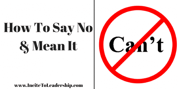 How To Say No & Mean It