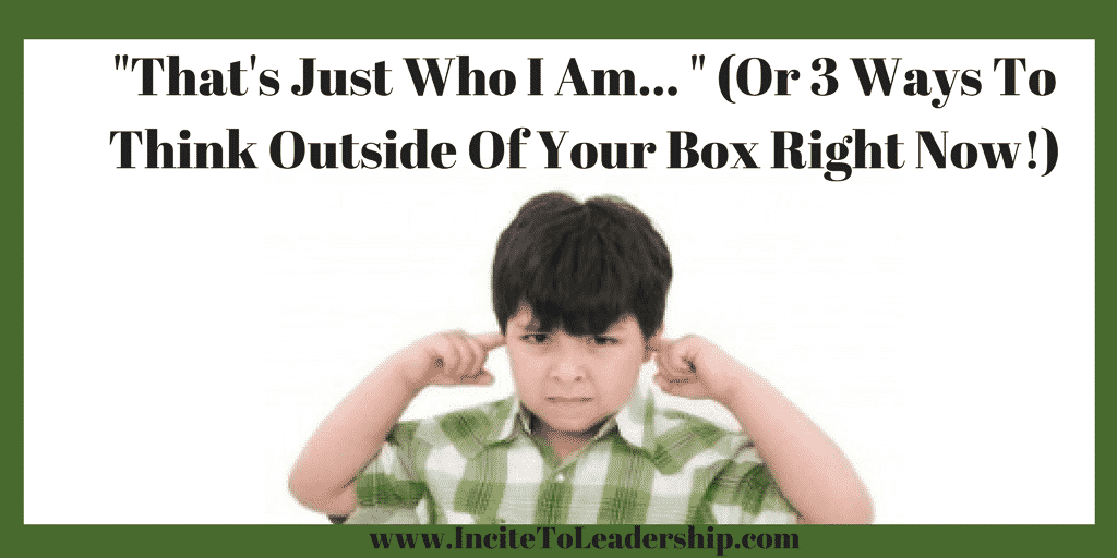 3 ways to think outside the box