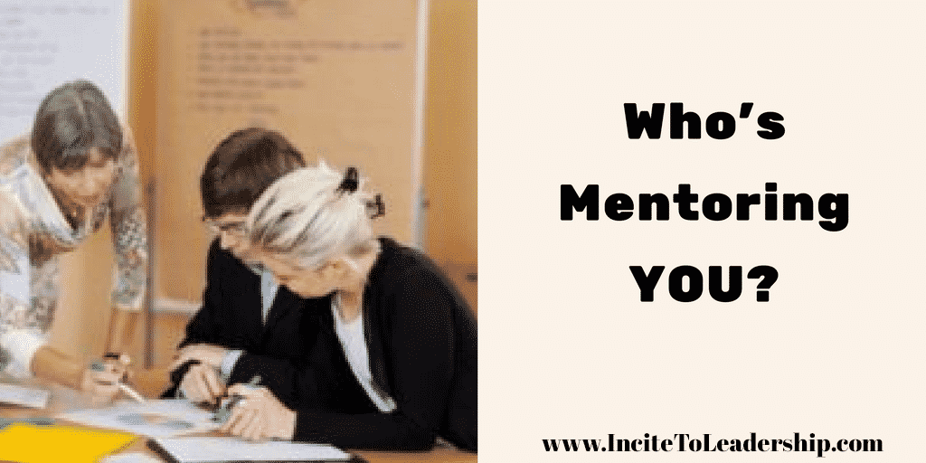 Who's Mentoring YOU?