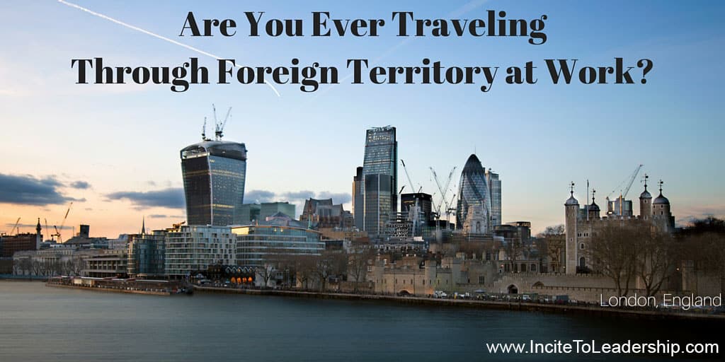 Are You Ever TravelingThrough Foreign Territory at Work- (2)