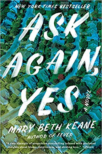 Ask Again, Yes: A Novel