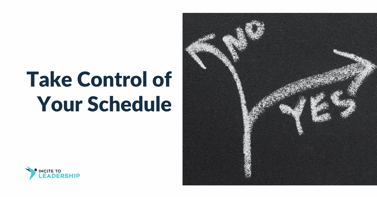 Take Control of Your Schedule Jo Ilfeld | Executive Leadership Coach| Take Control of Your Schedule