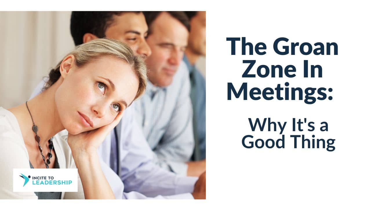 The Groan Zone in Meetings: Why It's a Good Thing For this article by Jo Ilfeld, Executive Leadership Coach on the groan zone in meetings the image shows a woman sitting in a meeting looking bored.