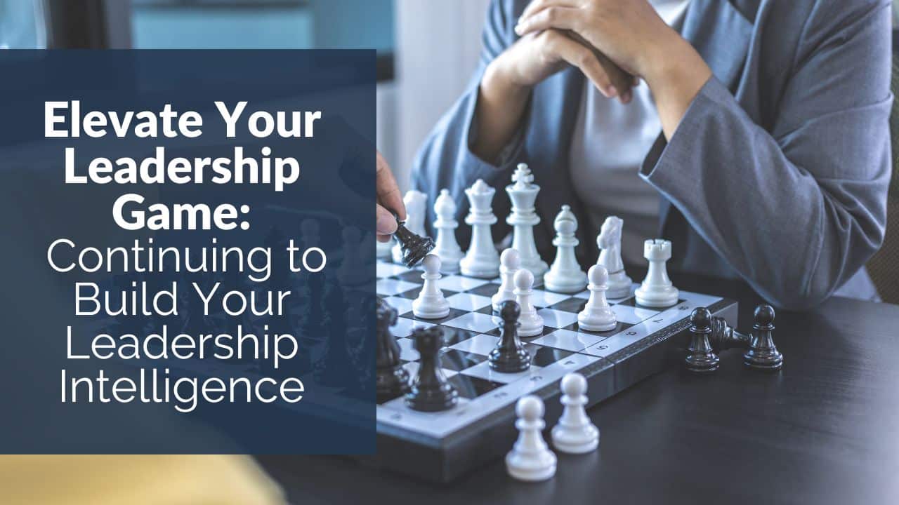 For this article by Jo Ilfeld, Executive Leadership Coach on leadership intelligence the image shows the hands of two people dressed in suits playing chess