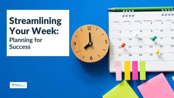 For this article by Jo Ilfeld, Executive Leadership Coach on plan your week the image shows a calendar on a wall with a clock