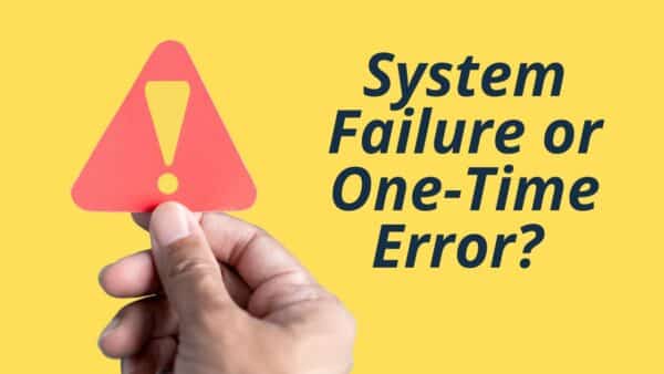 For this article by Jo Ilfeld, CEO of Incite to Leadership system failure vs one-time error the images shows a hand holding an icon with a exclamation mark