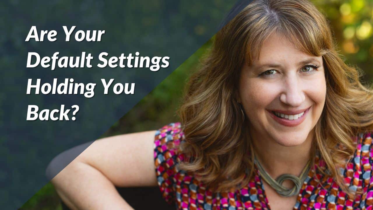 Default settings holding you back