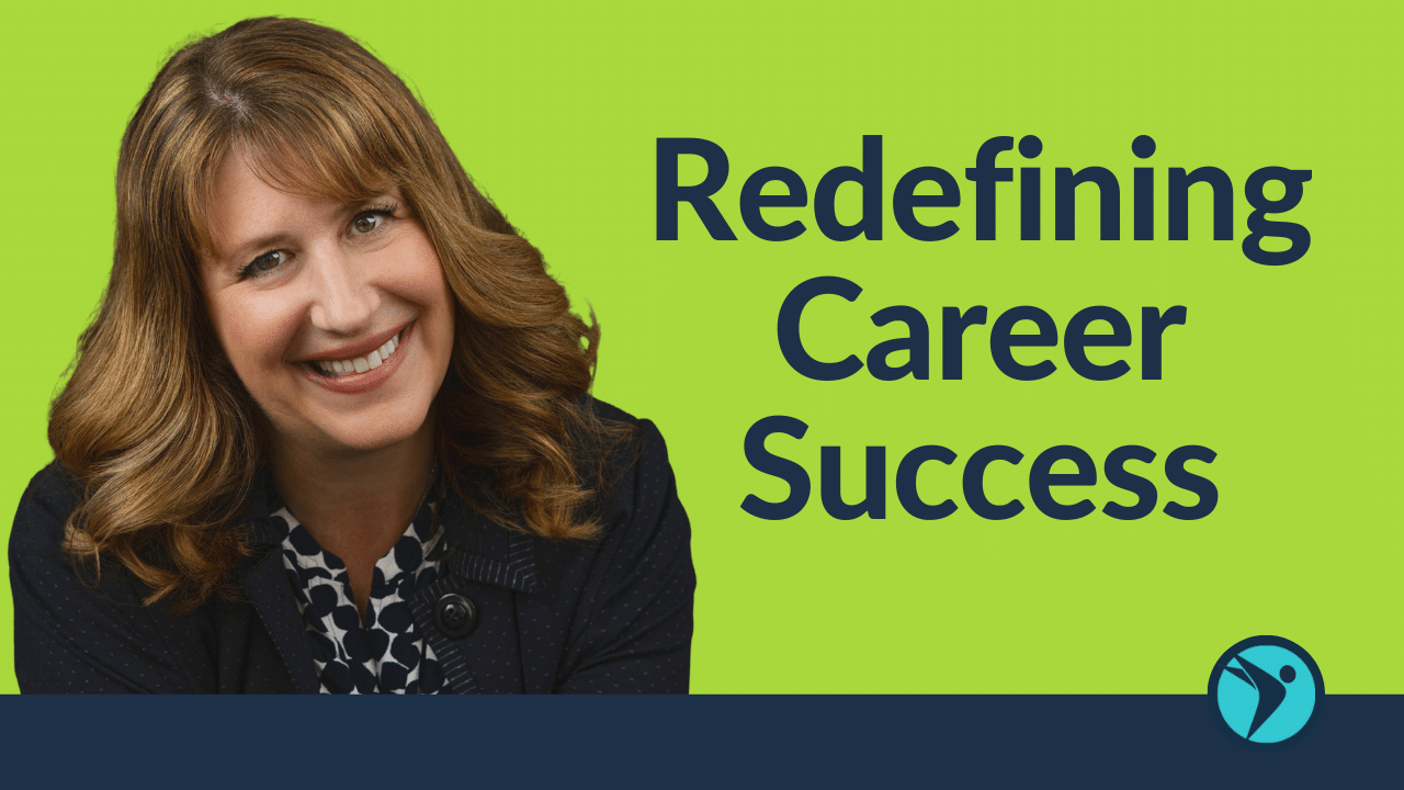 redefining career success